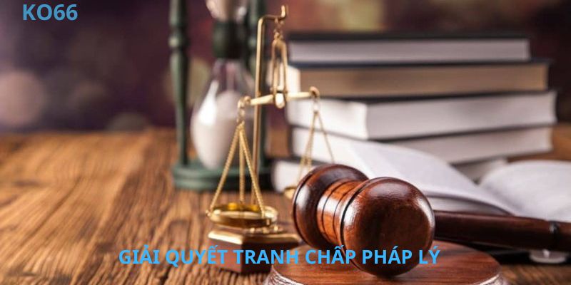 Giảm thiểu tranh chấp pháp lý