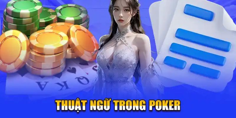 Thuật ngữ trong Poker