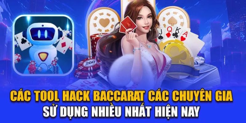 Các Tool baccarat các chuyên gia sử dụng